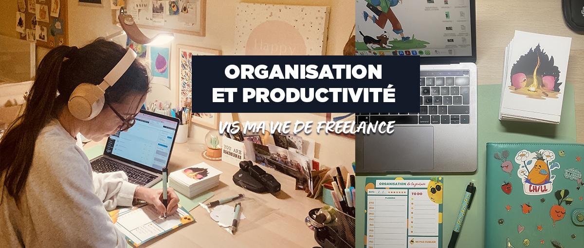 Organisation et productivité freelance